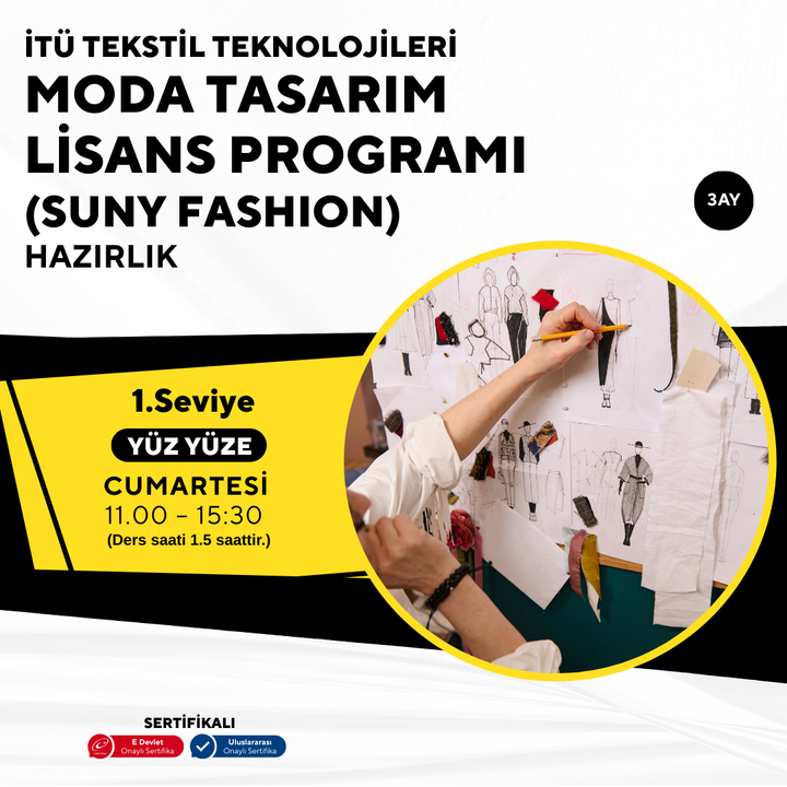 İTÜ Tekstil Teknolojileri ve Moda Tasarım Lisans Programı (Suny Fashion) -Yüz yüze