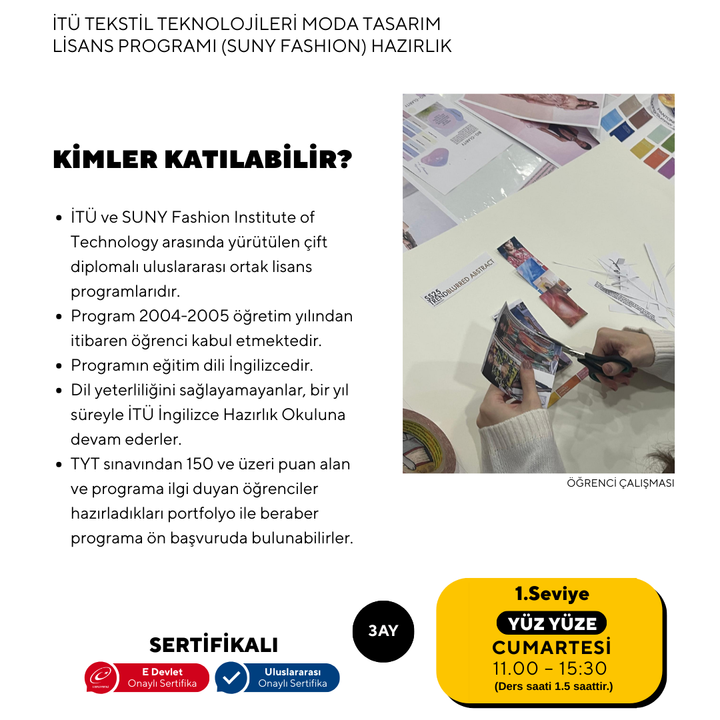 İTÜ Tekstil Teknolojileri ve Moda Tasarım Lisans Programı (Suny Fashion) -Yüz yüze