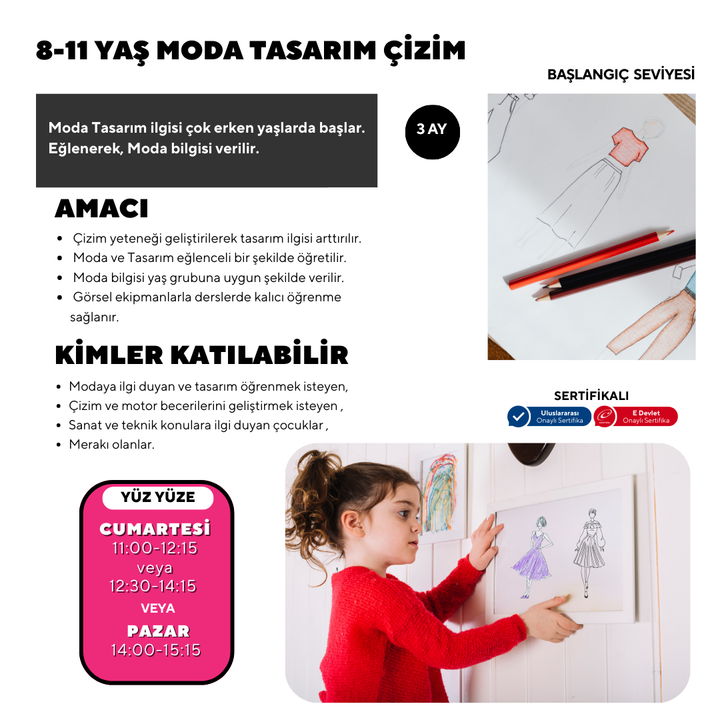 8-11 Yaş Moda Tasarımı Çizim (Yüz Yüze)