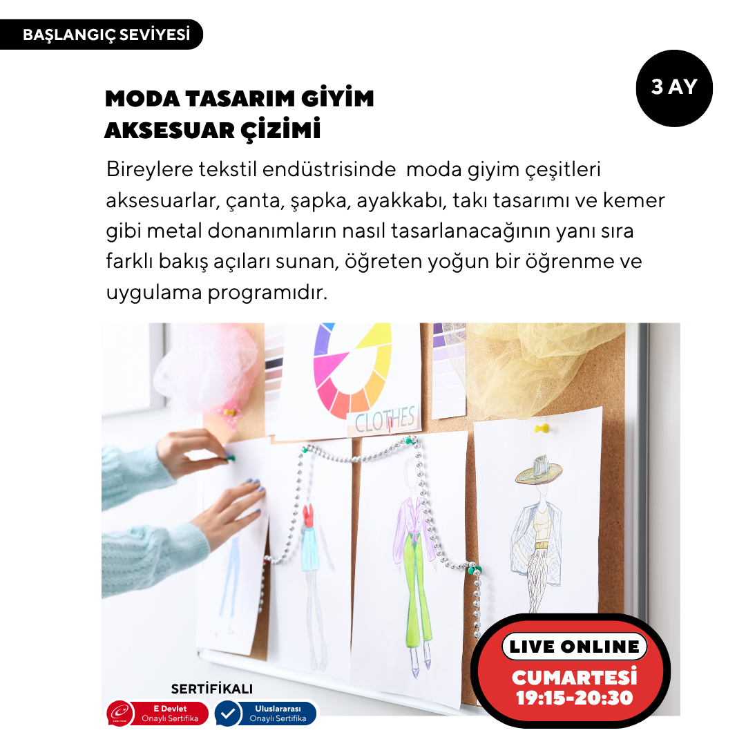 Moda Giysi Tasarım Aksesuar Çizim ve Kalıp Geliştirme (Online)