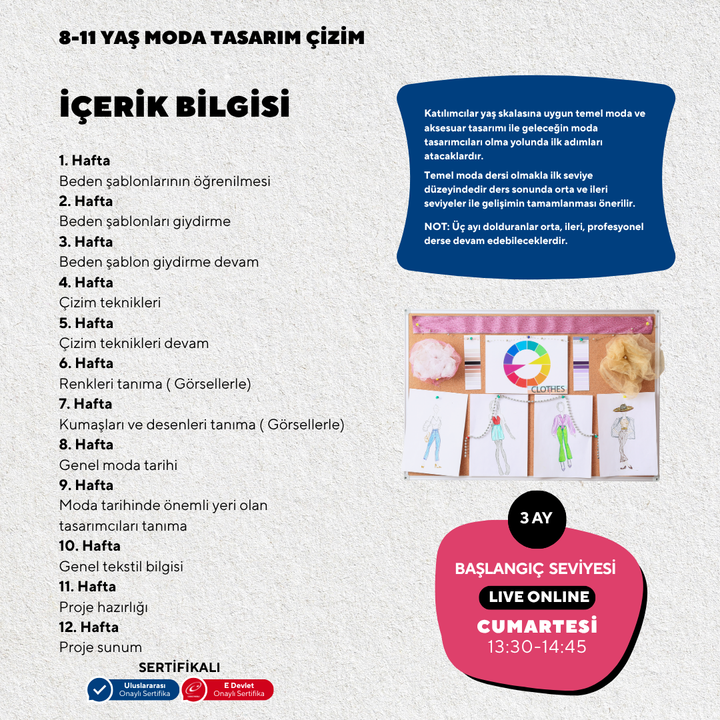 8-11 Yaş Moda Tasarımı Çizim (Online)