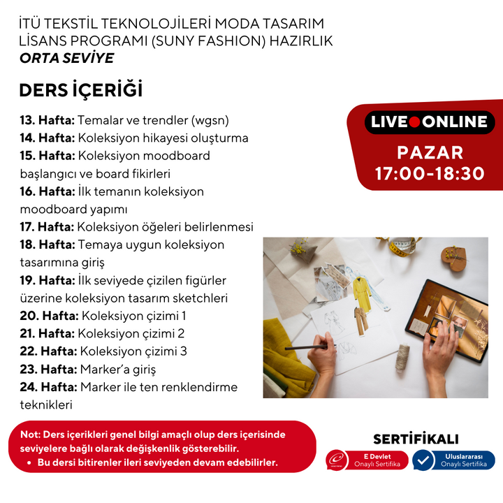 İTÜ Tekstil Teknolojileri ve Moda Tasarım Lisans Programı (Suny Fashion) Hazırlık  -Orta Seviye